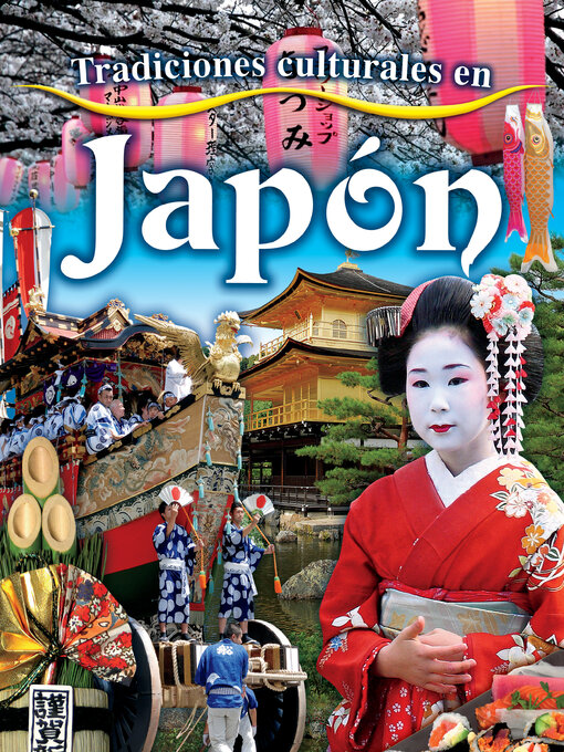 Title details for Cultural Traditions in Japan by Lynn Peppas - Available
